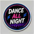 Festival Sticker – Dance All Night
