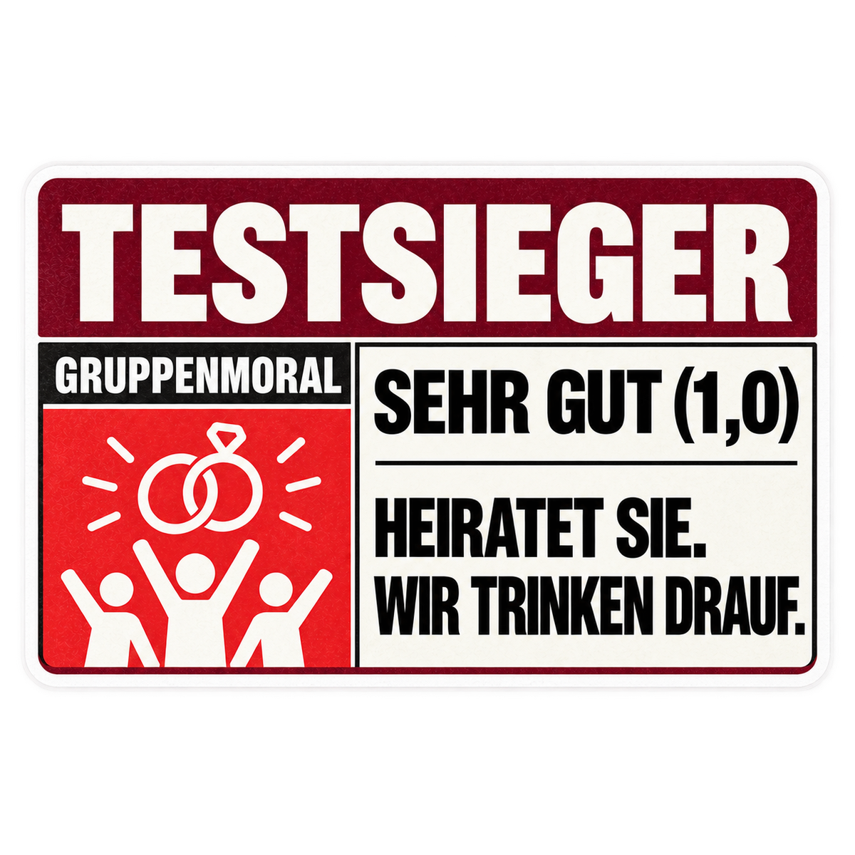 JGA Testsieger – Heiratet sie, wir trinken drauf