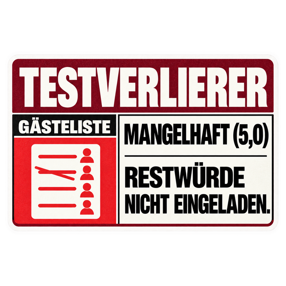 JGA Testverlierer – Restwürde nicht eingeladen