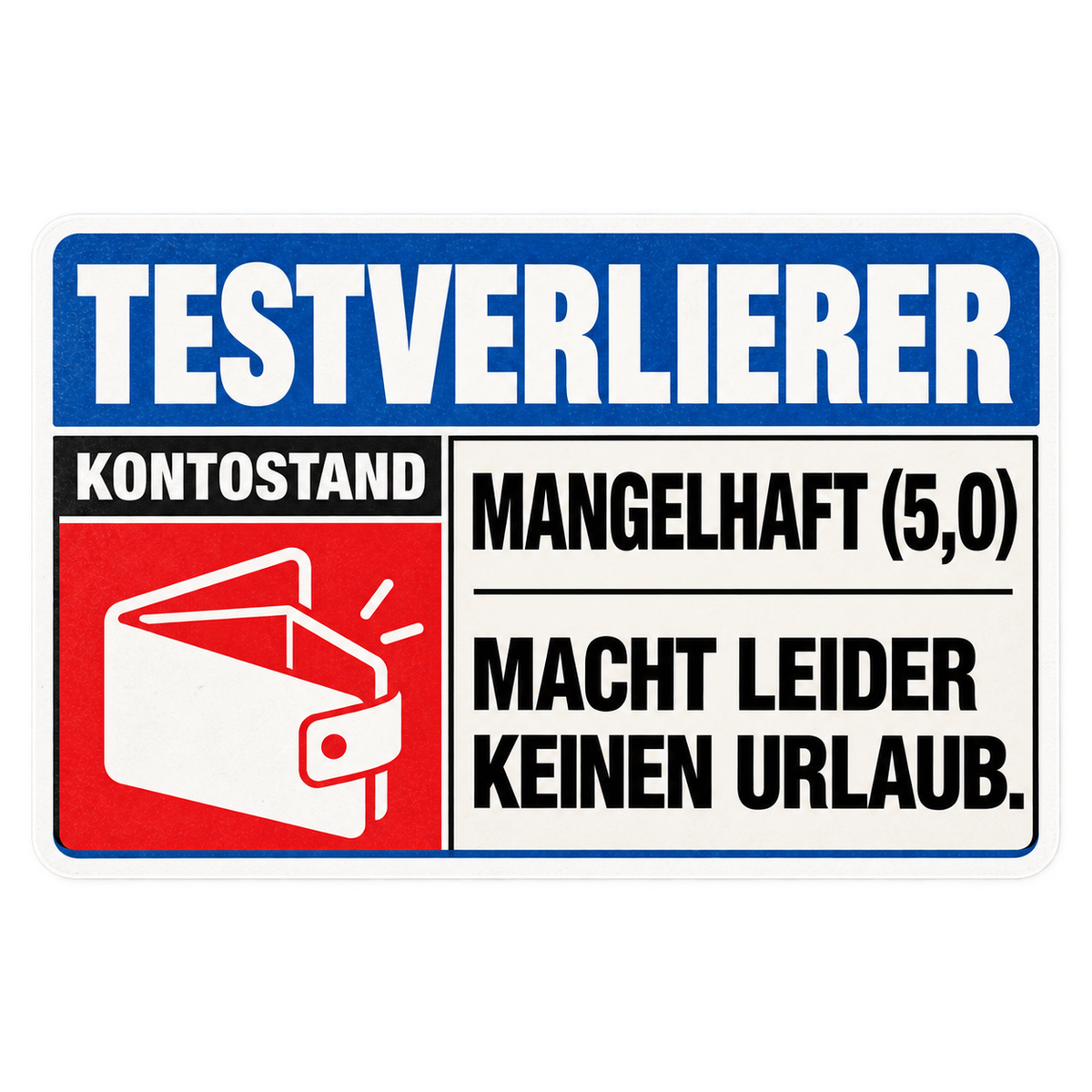 Mallorca Testverlierer – Kontostand macht keinen Urlaub