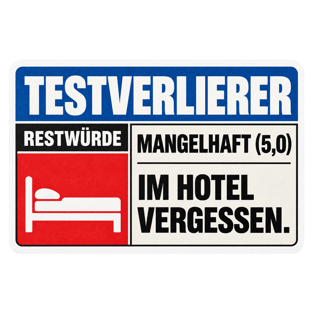 Mallorca Testverlierer – Restwürde im Hotel vergessen